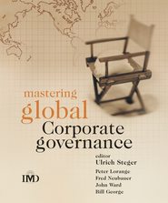 бесплатно читать книгу Mastering Global Corporate Governance автора Peter Lorange