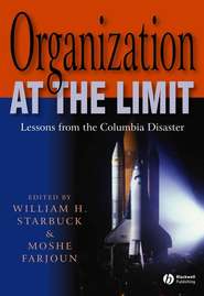 бесплатно читать книгу Organization at the Limit автора William Starbuck