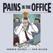 бесплатно читать книгу Pains in the Office автора Andrew Holmes