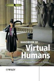 бесплатно читать книгу Handbook of Virtual Humans автора Nadia Magnenat-Thalmann