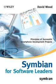 бесплатно читать книгу Symbian for Software Leaders автора 