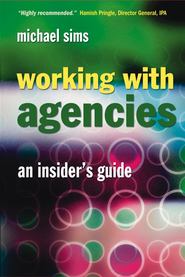 бесплатно читать книгу Working With Agencies автора 