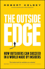 бесплатно читать книгу The Outside Edge автора Robert Kelsey