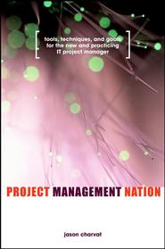 бесплатно читать книгу Project Management Nation автора 
