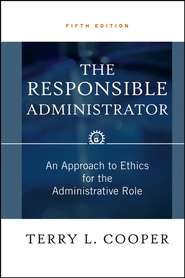 бесплатно читать книгу The Responsible Administrator автора 