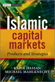 бесплатно читать книгу Islamic Capital Markets автора Kabir Hassan