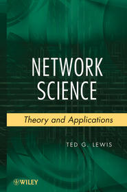 бесплатно читать книгу Network Science автора Ted G. Lewis