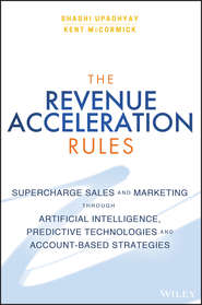 бесплатно читать книгу The Revenue Acceleration Rules автора Shashi Upadhyay
