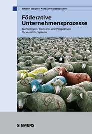 бесплатно читать книгу Föderative Unternehmensprozesse автора Kurt Schwarzenbacher