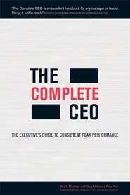 бесплатно читать книгу The Complete CEO автора Mark Thomas