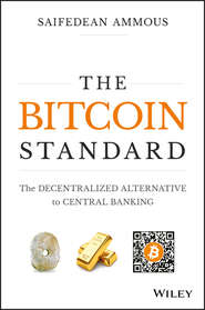 бесплатно читать книгу The Bitcoin Standard автора 