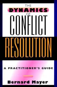 бесплатно читать книгу The Dynamics of Conflict Resolution автора 