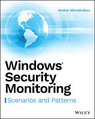 бесплатно читать книгу Windows Security Monitoring автора 