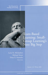 бесплатно читать книгу Team-Based Learning: Small Group Learning's Next Big Step автора Michael Sweet