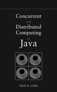 бесплатно читать книгу Concurrent and Distributed Computing in Java автора 