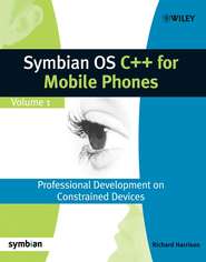 бесплатно читать книгу Symbian OS C++ for Mobile Phones автора 