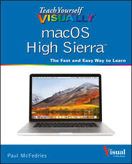 бесплатно читать книгу Teach Yourself VISUALLY macOS High Sierra автора 
