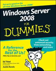 бесплатно читать книгу Windows Server 2008 For Dummies автора Ed Tittel