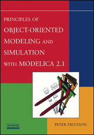 бесплатно читать книгу Principles of Object-Oriented Modeling and Simulation with Modelica 2.1 автора 