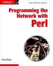 бесплатно читать книгу Programming the Network with Perl автора 