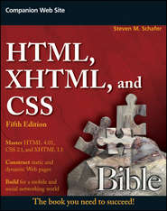 бесплатно читать книгу HTML, XHTML, and CSS Bible автора Steven Schafer