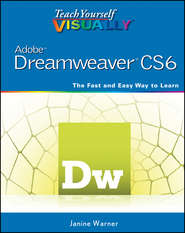 бесплатно читать книгу Teach Yourself VISUALLY Adobe Dreamweaver CS6 автора Janine Warner