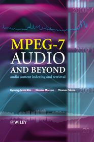 бесплатно читать книгу MPEG-7 Audio and Beyond автора Thomas Sikora