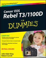 бесплатно читать книгу Canon EOS Rebel T3/1100D For Dummies автора Robert Correll