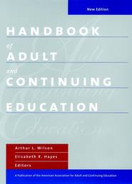 бесплатно читать книгу Handbook of Adult and Continuing Education автора Elisabeth Hayes