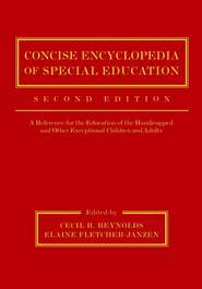 бесплатно читать книгу Concise Encyclopedia of Special Education автора Elaine Fletcher-Janzen