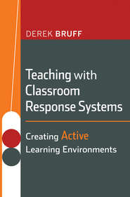 бесплатно читать книгу Teaching with Classroom Response Systems автора 