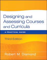 бесплатно читать книгу Designing and Assessing Courses and Curricula автора 