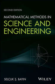 бесплатно читать книгу Mathematical Methods in Science and Engineering автора 