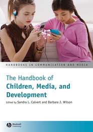 бесплатно читать книгу The Handbook of Children, Media and Development автора Barbara Wilson