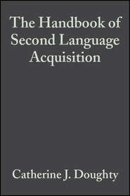 бесплатно читать книгу The Handbook of Second Language Acquisition автора Michael Long