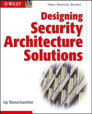 бесплатно читать книгу Designing Security Architecture Solutions автора 