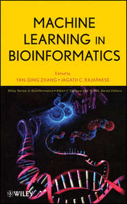 бесплатно читать книгу Machine Learning in Bioinformatics автора Yanqing Zhang