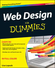 бесплатно читать книгу Web Design For Dummies автора Lisa Lopuck