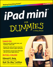 бесплатно читать книгу iPad mini For Dummies автора Bob LeVitus