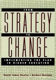 бесплатно читать книгу From Strategy to Change автора Herbert Sherman