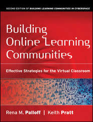 бесплатно читать книгу Building Online Learning Communities автора Keith Pratt
