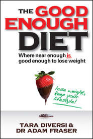 бесплатно читать книгу The Good Enough Diet автора Tara Diversi