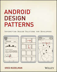 бесплатно читать книгу Android Design Patterns автора Greg Nudelman