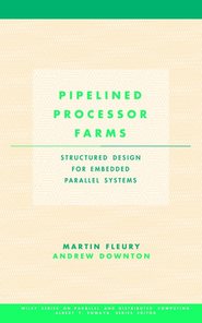 бесплатно читать книгу Pipelined Processor Farms автора Martin Fleury