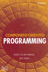 бесплатно читать книгу Component-Oriented Programming автора Kai Qian