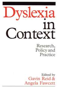 бесплатно читать книгу Dyslexia in Context автора Gavin Reid