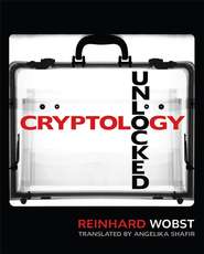 бесплатно читать книгу Cryptology Unlocked автора Reinhard Wobst