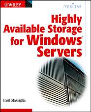 бесплатно читать книгу Highly Available Storage for Windows Servers автора 