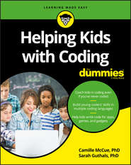 бесплатно читать книгу Helping Kids with Coding For Dummies автора Camille McCue