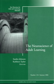 бесплатно читать книгу The Neuroscience of Adult Learning автора Kathleen Taylor